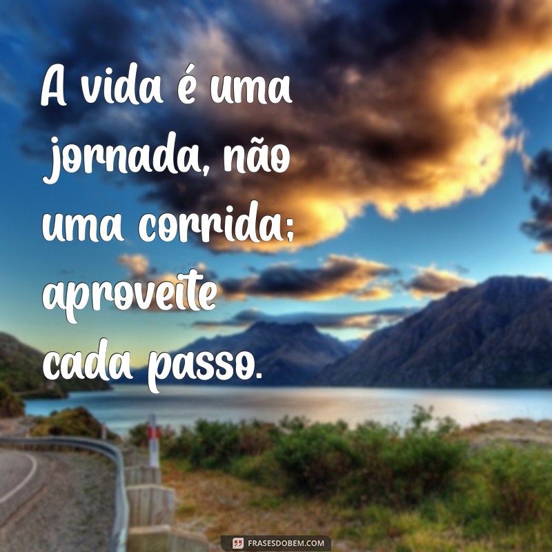 10 Maneiras de Aproveitar a Vida ao Máximo: Dicas para Viver Intensamente 