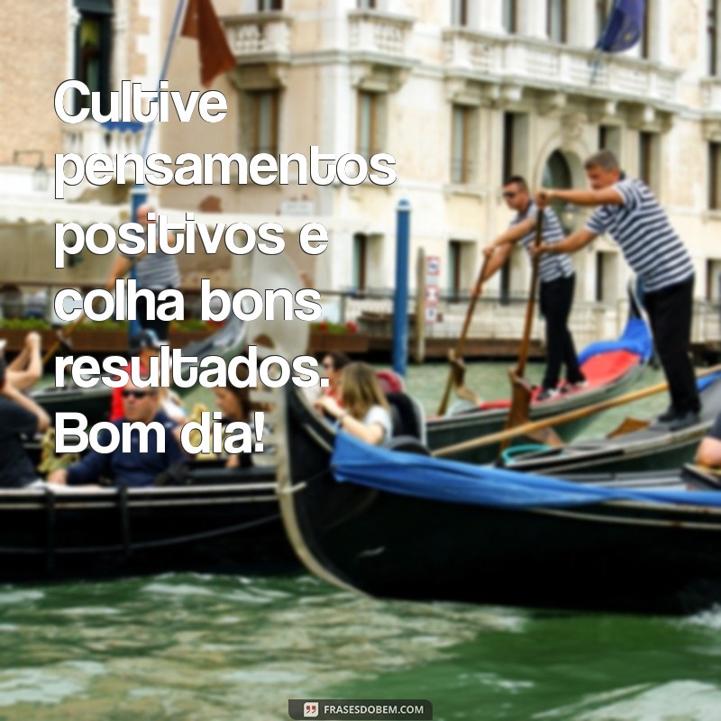 Frases Inspiradoras para Bom Dia: Melhore Seu Status nas Redes Sociais 