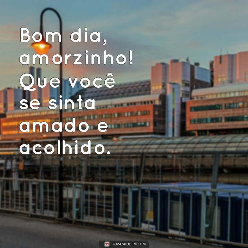 Bom Dia Carinho: Frases Inspiradoras para Começar o Dia com Amor 