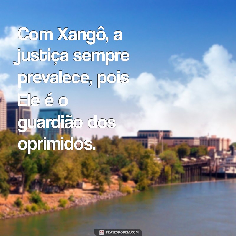 Descubra Inspirações: Fotos de Xangô com Frases Poderosas 