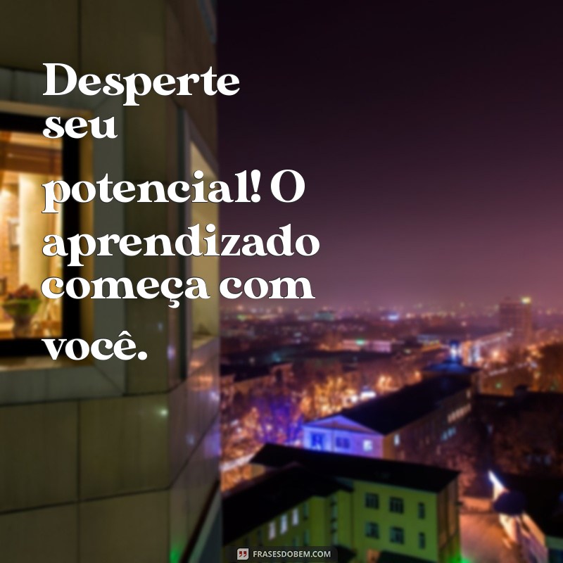 Frases Inspiradoras para o Retorno às Aulas: Motive-se para um Novo Semestre! 