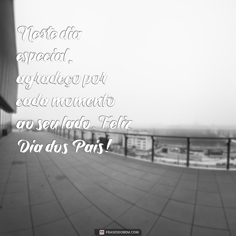 Frases Inspiradoras para Celebrar o Dia dos Pais 