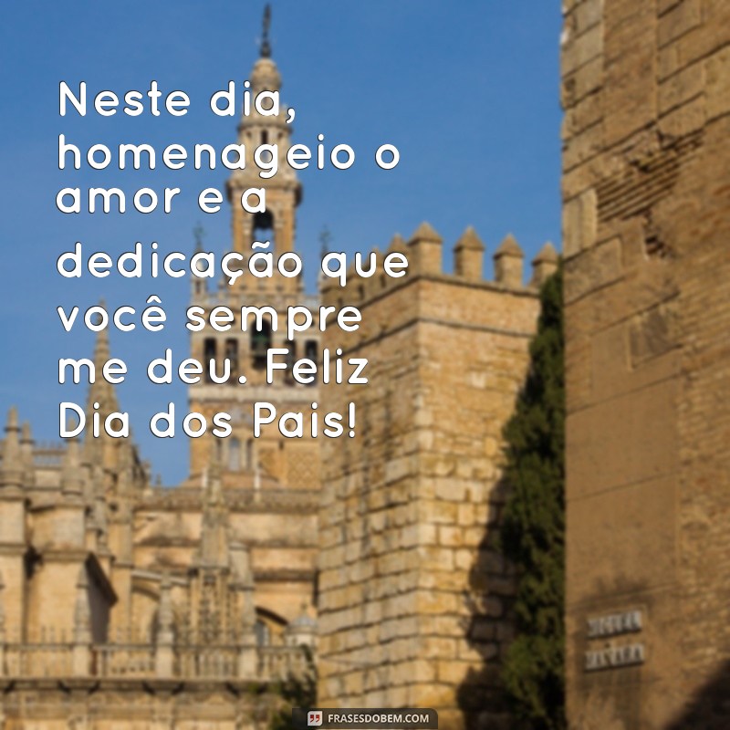 Frases Inspiradoras para Celebrar o Dia dos Pais 