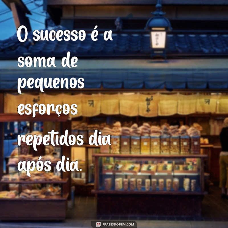 Frases Inspiradoras do Dia para Motivar sua Jornada 