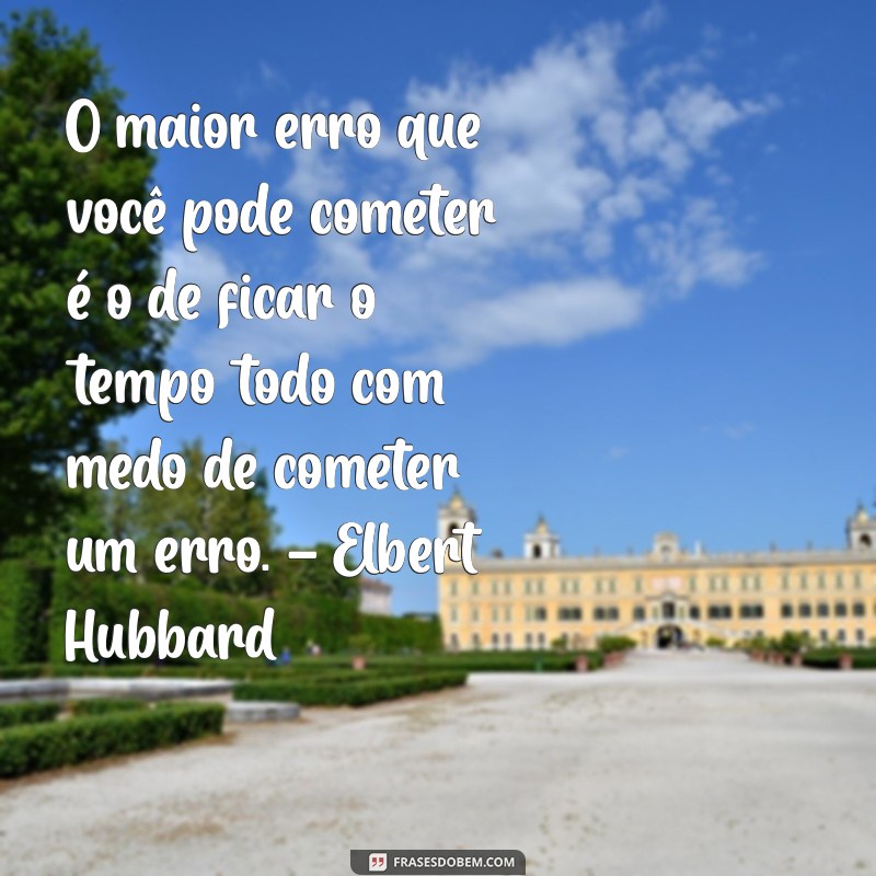 Frases Inspiradoras de Grandes Personalidades para Motivar seu Dia 