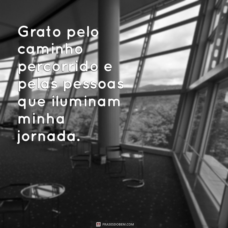 Frases Inspiradoras de Agradecimento para Encerrar o Ano com Gratidão 