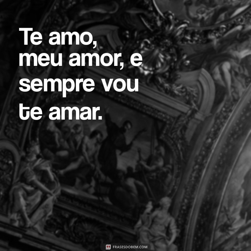 10 Maneiras Criativas de Dizer Te Amo para o Seu Amor 