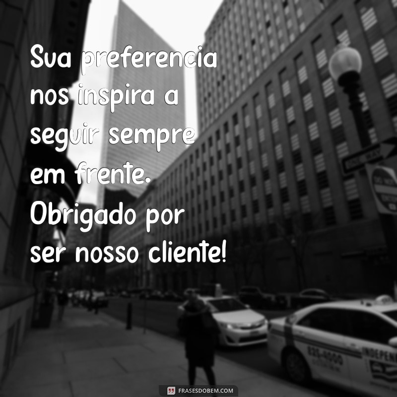 Frases de Agradecimento ao Cliente: Como Fortalecer Relacionamentos e Fidelizar 