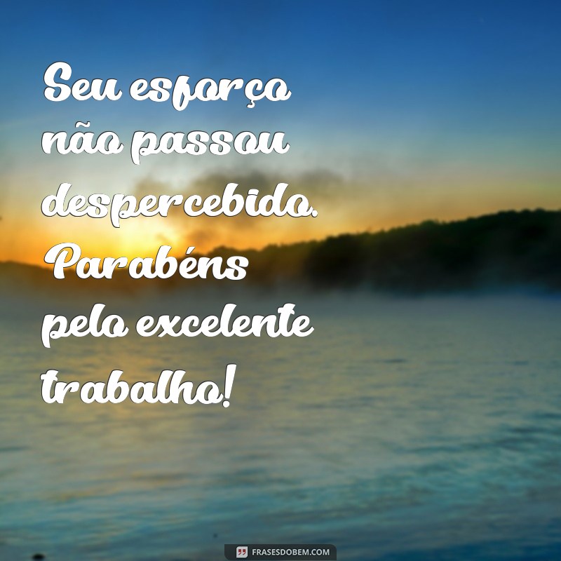 Como Parabenizar e Reconhecer o Trabalho Realizado: Dicas e Exemplos 