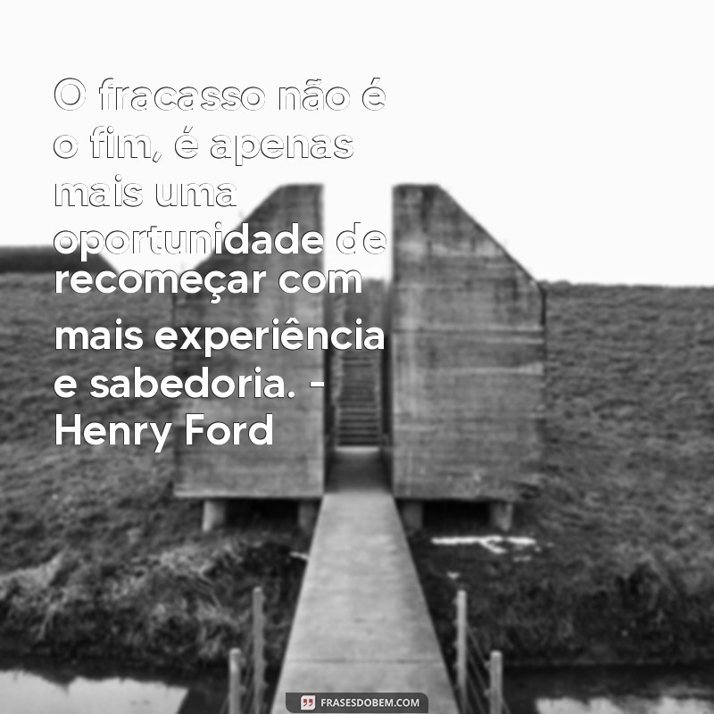 Descubra as melhores frases motivacionais de grandes pensadores para inspirar sua vida! 