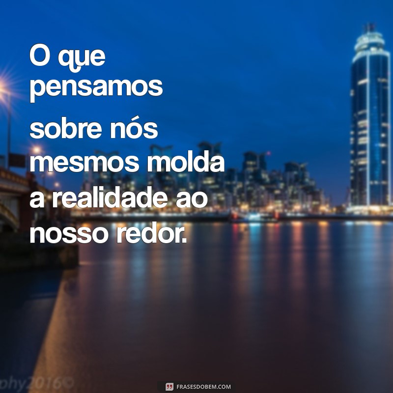 Frases Sábias da Vida: Reflexões que Transformam e Inspiram 