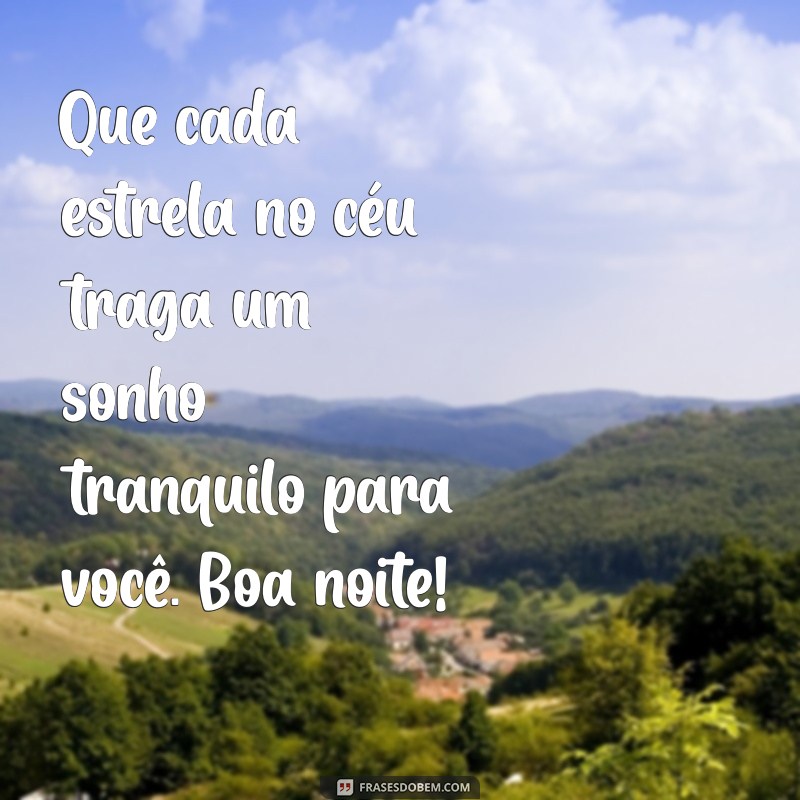 Boa Noite: Frases Inspiradoras para um Descanso em Paz 