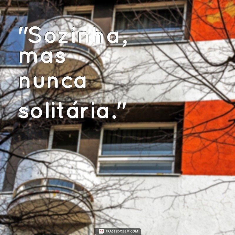 frases para 2024 para fotos sozinha 