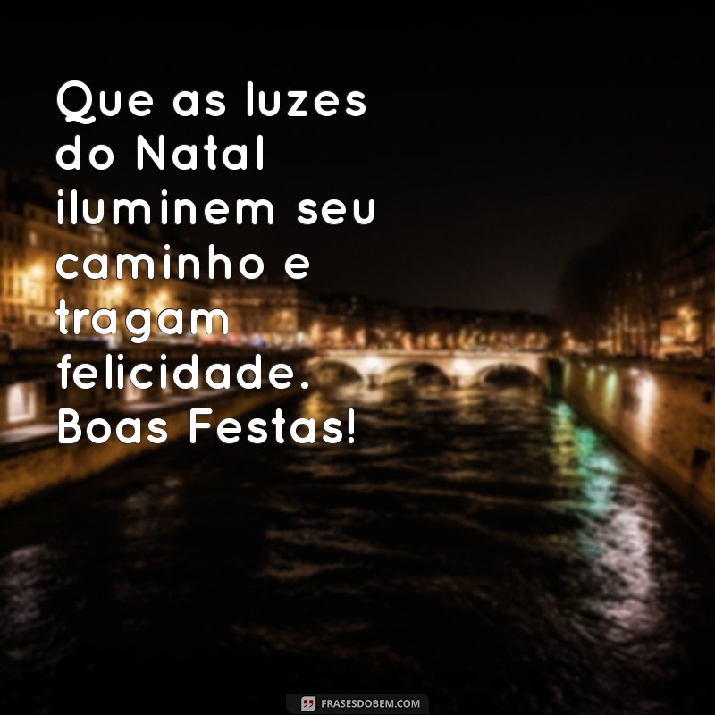 Feliz Natal Simples: Mensagens Tocantes para Compartilhar com Amor 