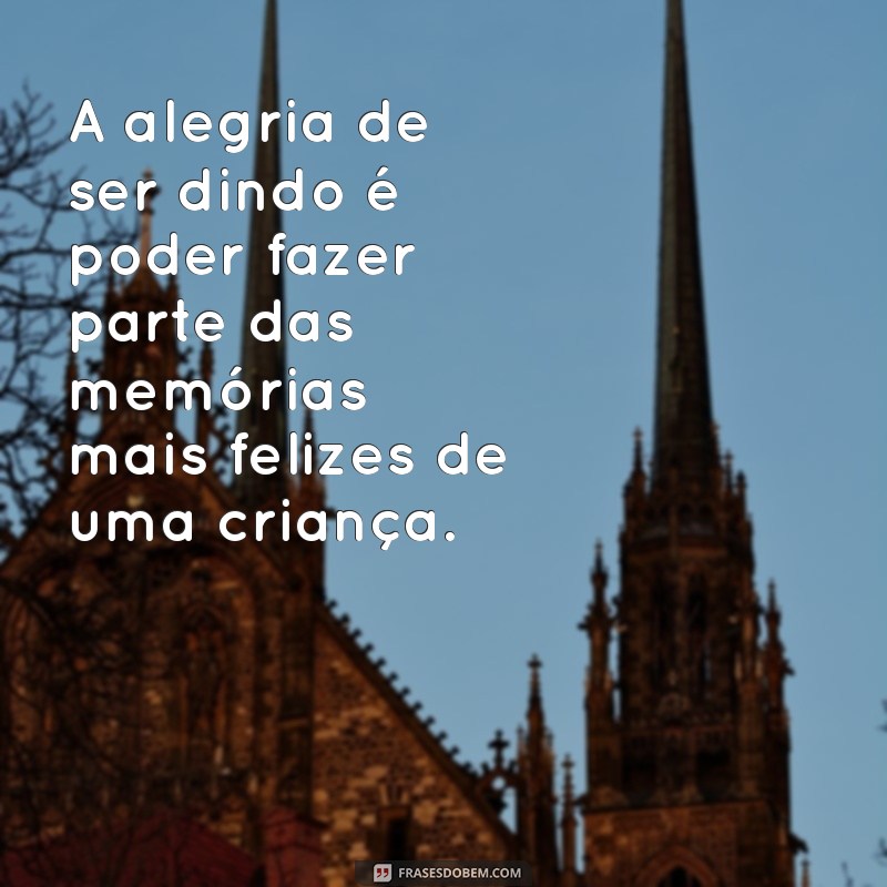 Frases Inspiradoras para Dindos: Celebre o Amor e a Amizade 