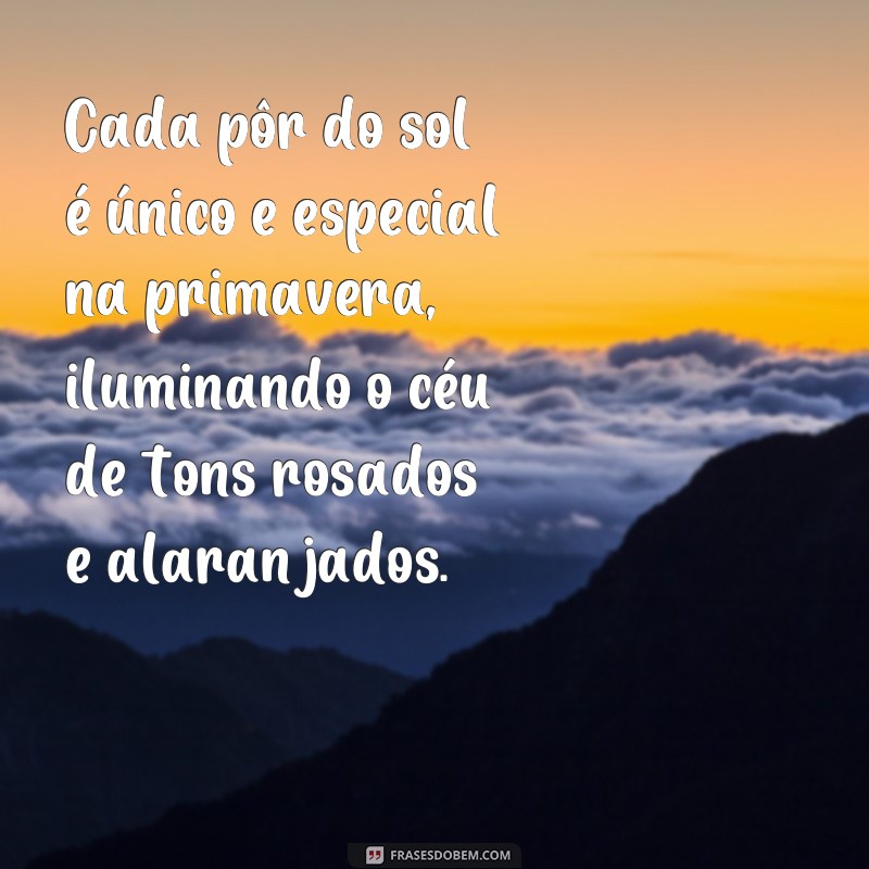 Descubra as mais belas frases de primavera para inspirar sua estação! 