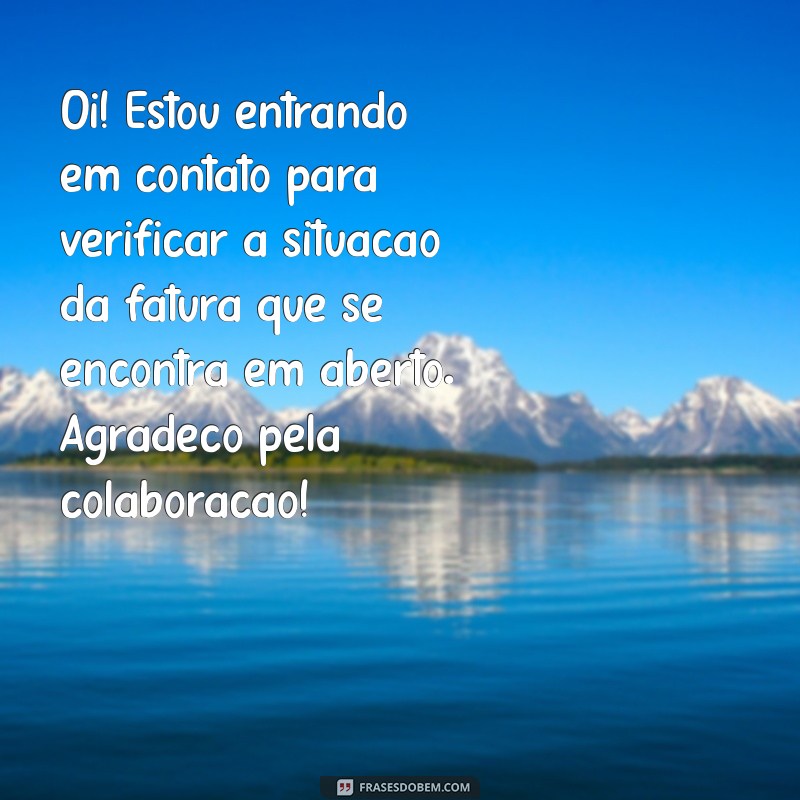 Como Redigir uma Mensagem Educada de Cobrança: Dicas Práticas e Exemplos 