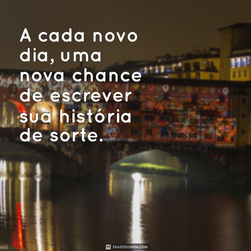 As Melhores Frases de Sorte para Status: Inspire-se e Compartilhe Boa Energia! 