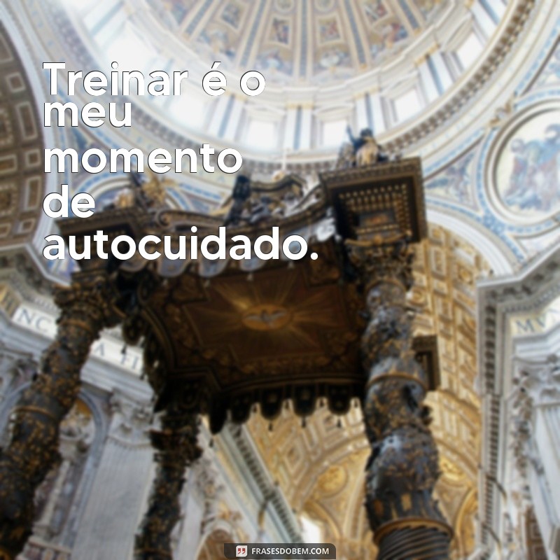 As Melhores Frases Motivacionais para Fotos na Academia 