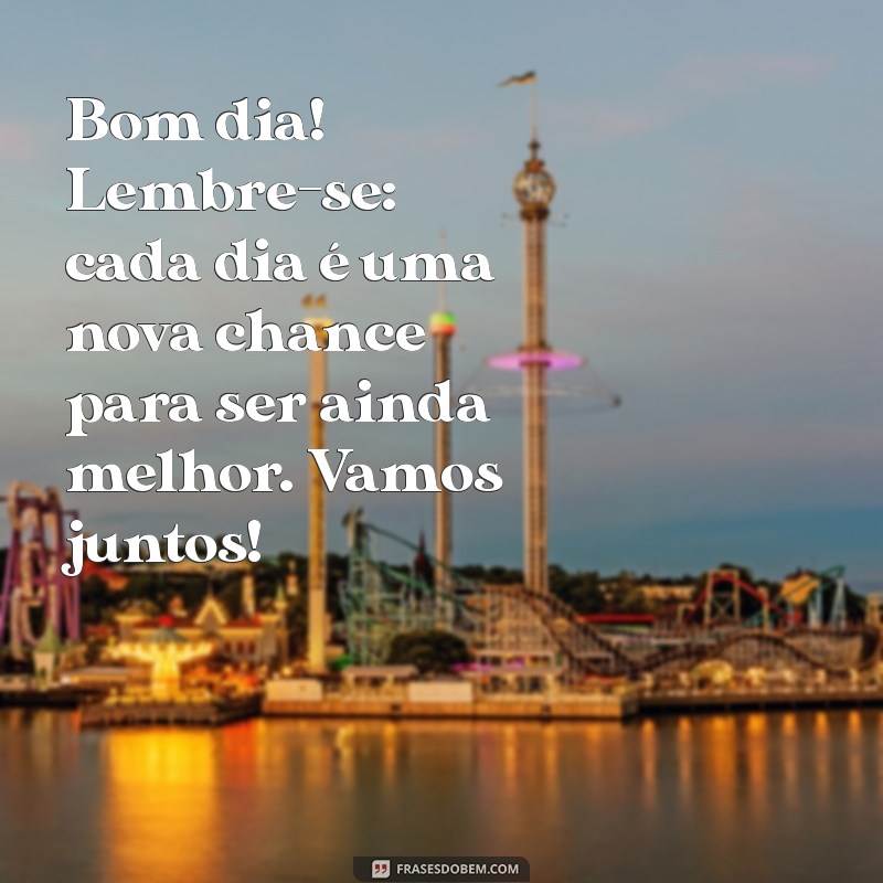 Mensagens Inspiradoras de Bom Dia para Compartilhar com Amigos 