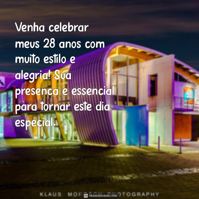 convite de aniversário 28 anos feminino Venha celebrar meus 28 anos com muito estilo e alegria! Sua presença é essencial para tornar este dia especial.