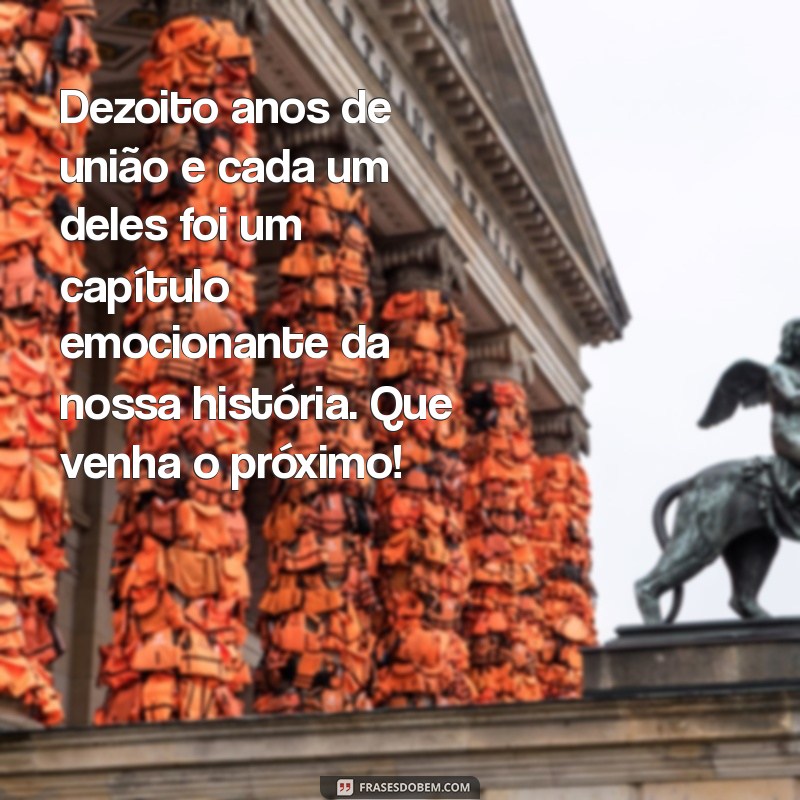 18 Anos de Casamento: Mensagens Emocionantes para Celebrar o Amor 