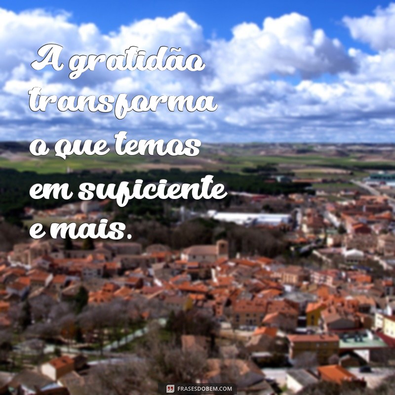 27 Frases Bíblicas Inspiradoras sobre Gratidão para Transformar sua Vida 