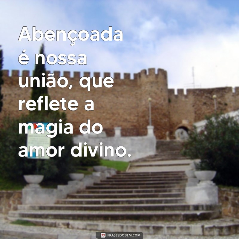 Frases Inspiradoras de Casal com Deus: Fortaleça Seu Relacionamento Espiritual 