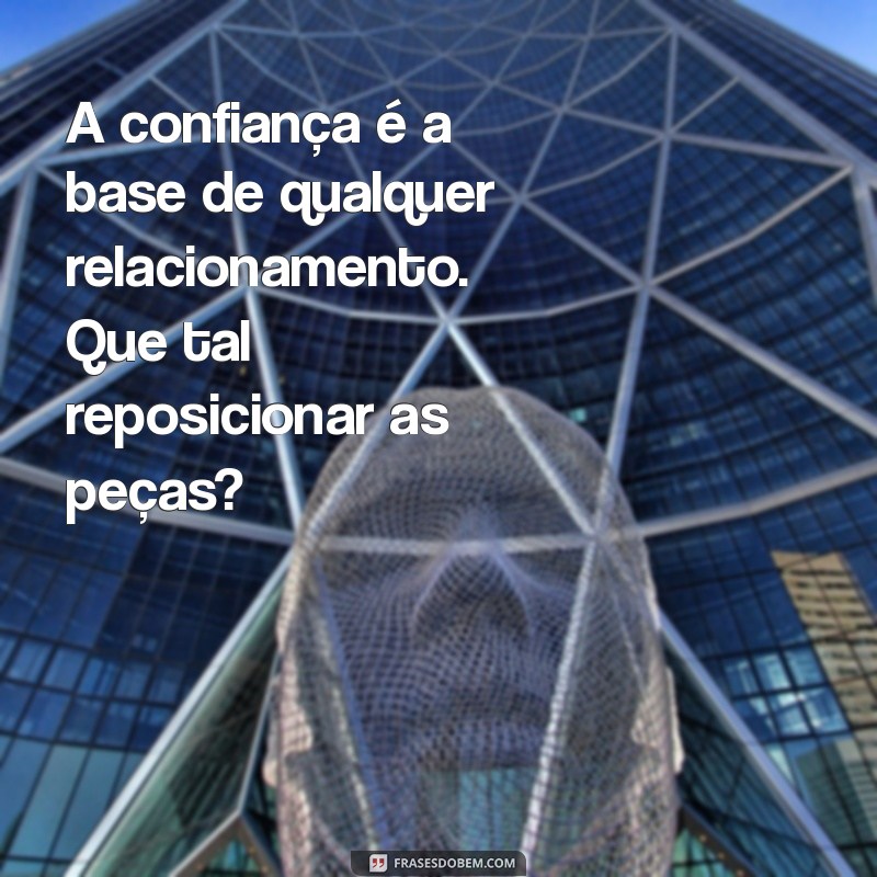 Como Superar uma Crise no Relacionamento: Mensagens que Ajudam a Reconciliar 