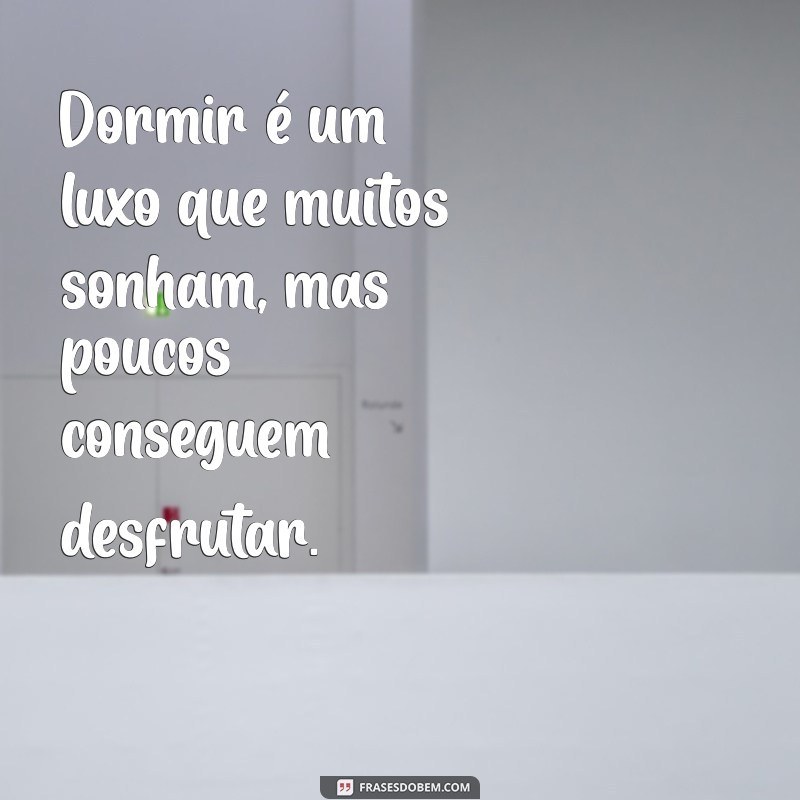 Frases Impactantes sobre Insônia: Reflexões e Inspirações para Noites Sem Sono 