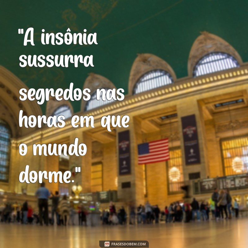 frases sobre insônia 