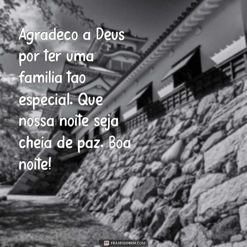 Mensagens de Boa Noite: Encaminhe Amor e Carinho para Sua Família 