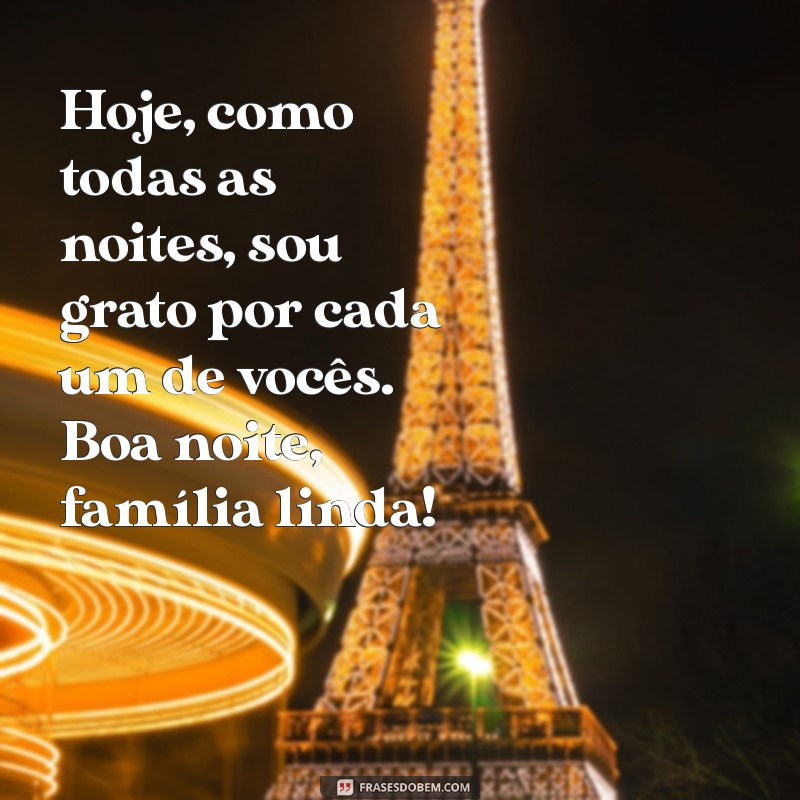 Mensagens de Boa Noite: Encaminhe Amor e Carinho para Sua Família 