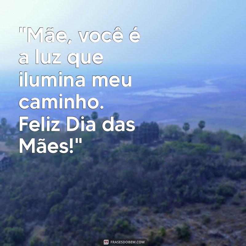 feliz dia das mães mensagem 