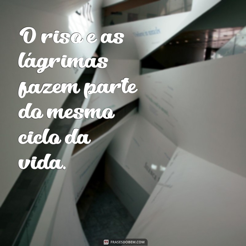 Frases Inspiradoras sobre Ciclos da Vida: Reflexões e Aprendizados 