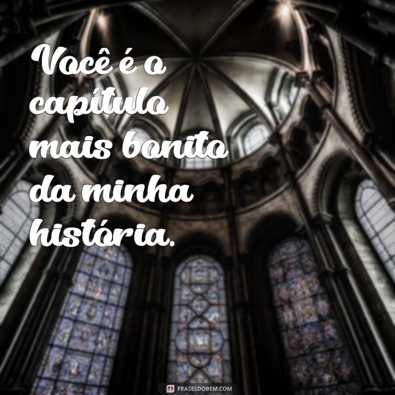 As Melhores Frases de Amor para Declarar seu Sentimento ao Namorado 