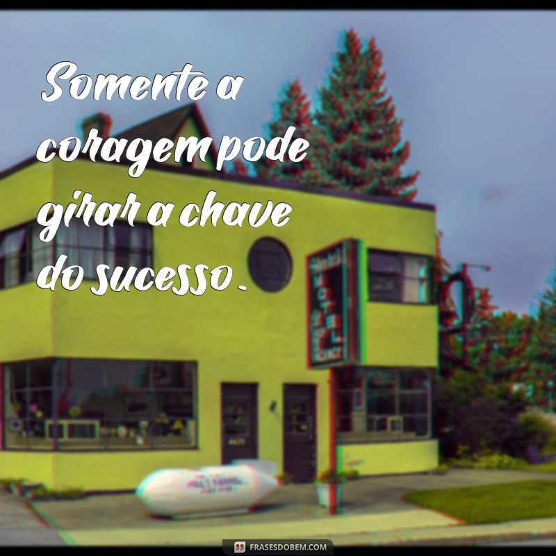 Descubra as Melhores Frases com Chave para Inspirar e Motivar 