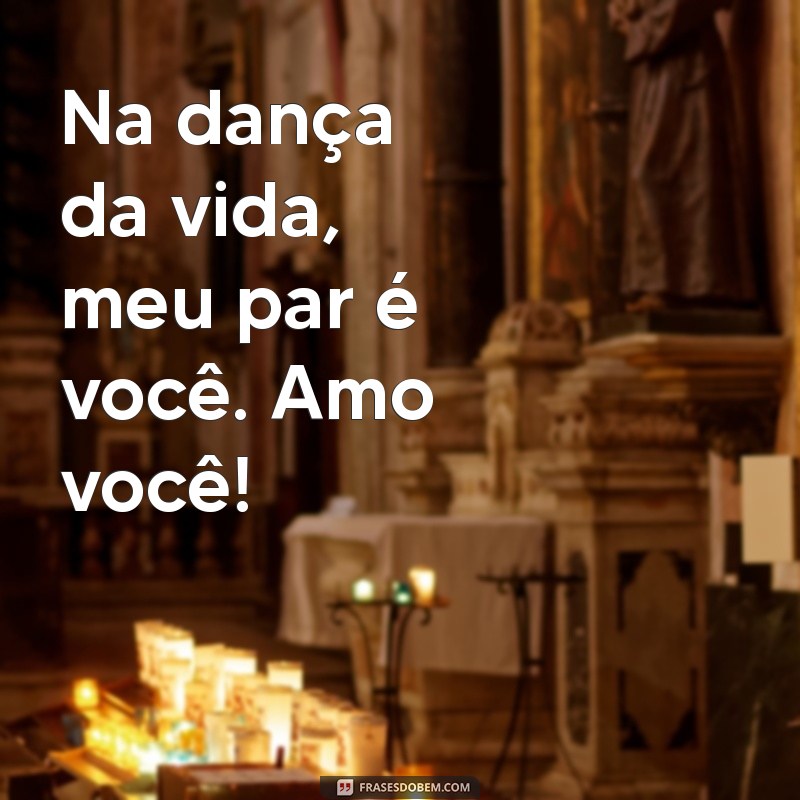 10 Maneiras Criativas de Dizer Amo Você para o Seu Amor 