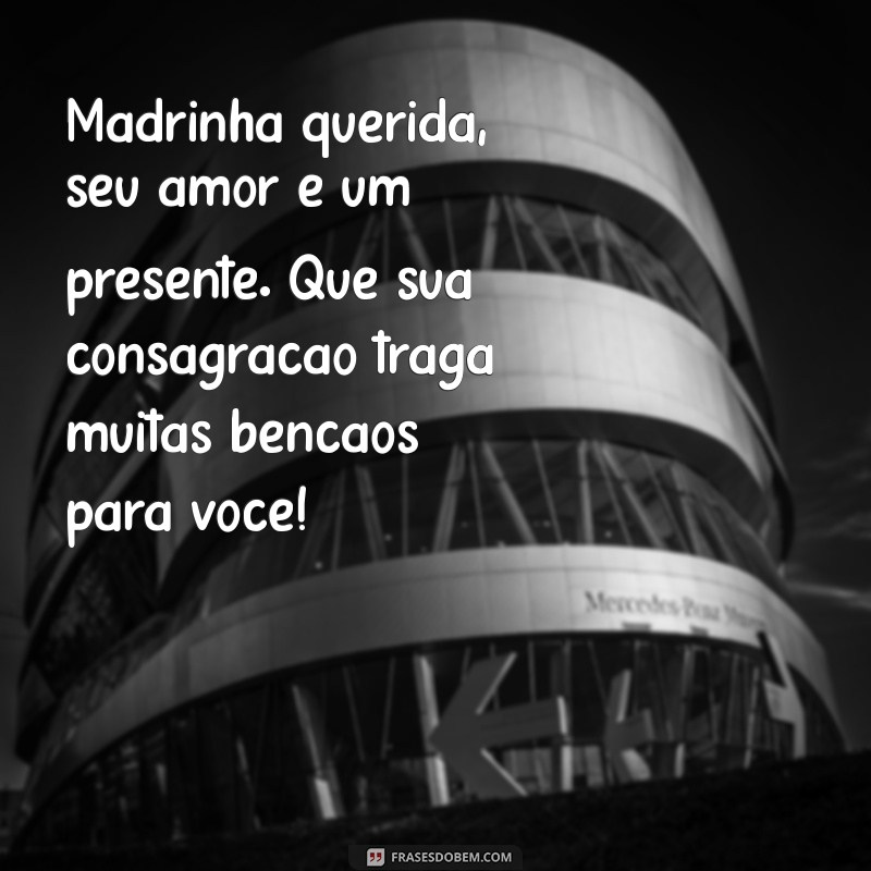 Mensagens Emocionantes de Madrinha para Cerimônias de Consagração 