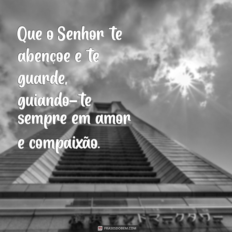 Letra da Música Que o Senhor Te Abençoe e Te Guarde: Significado e Reflexões 