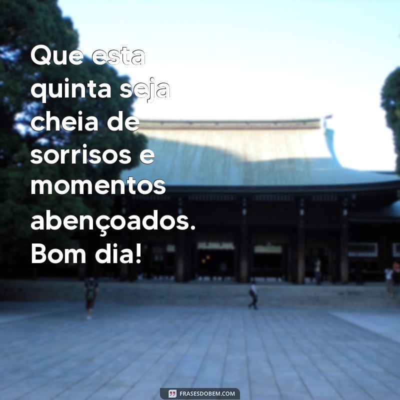 Mensagem Inspiradora de Bom Dia para uma Quinta-Feira Abençoada 