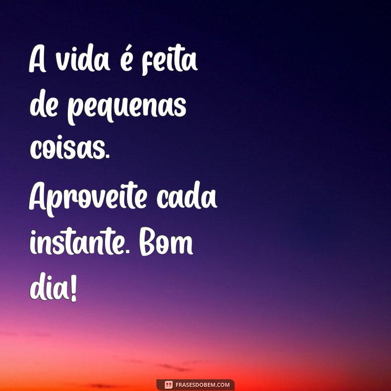 10 Mensagens de Bom Dia Inspiradoras para Compartilhar com Amigos 