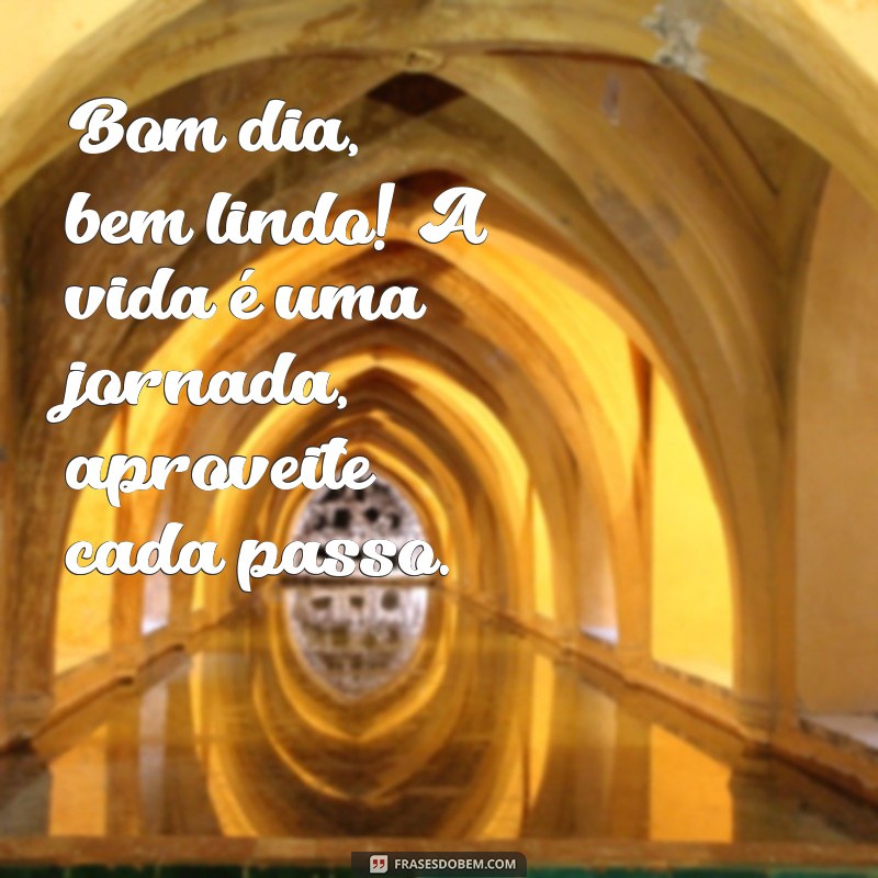 Bom Dia: Frases Inspiradoras para Começar o Dia com Alegria 