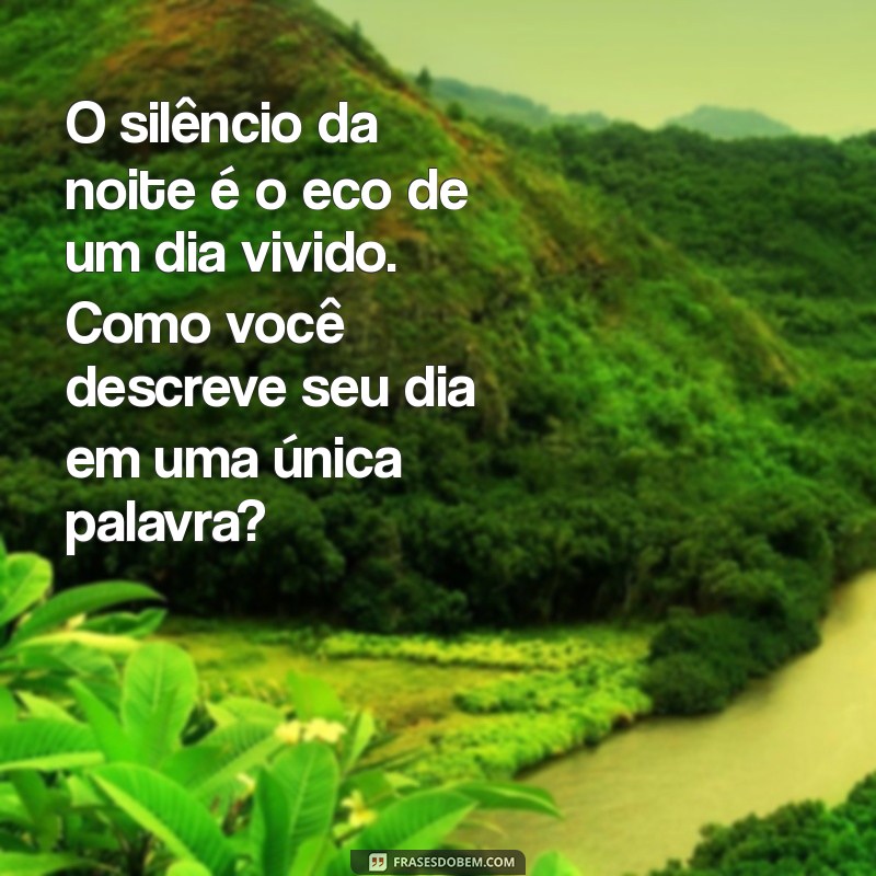 Reflexões Noturnas: Encontre Paz e Clareza em Seus Pensamentos 