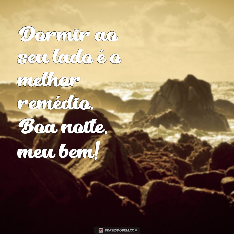 Frases Românticas de Boa Noite para Casais: Declare Seu Amor 