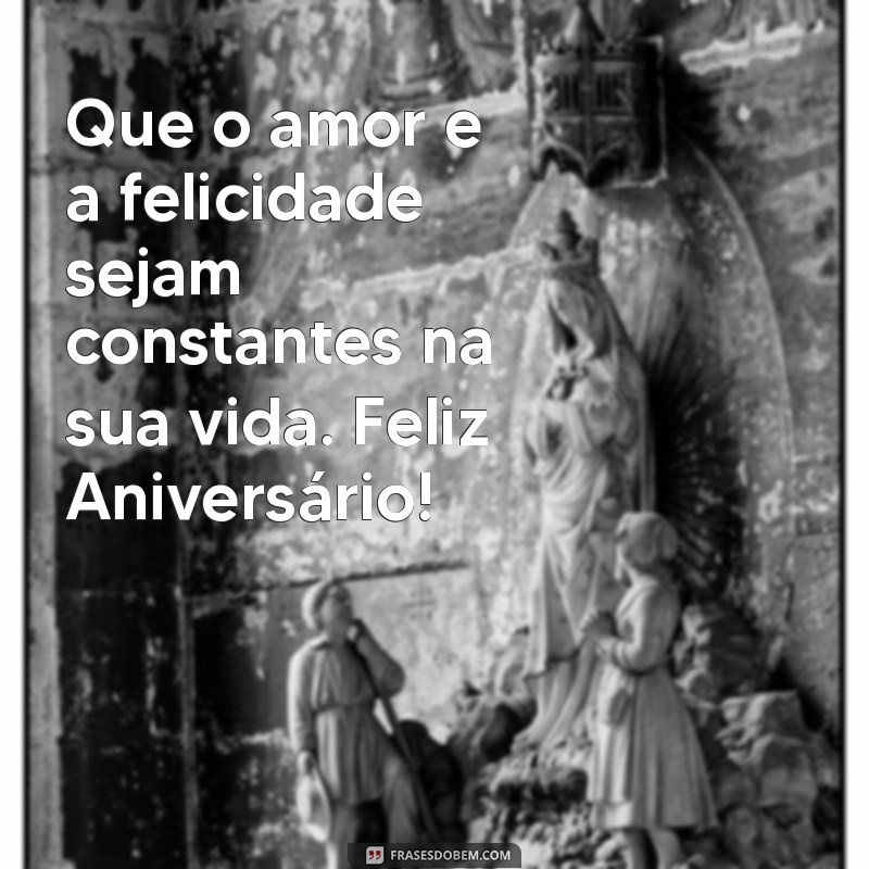 As Melhores Mensagens de Felicitações para Aniversário: Inspire-se e Celebre com Amor 