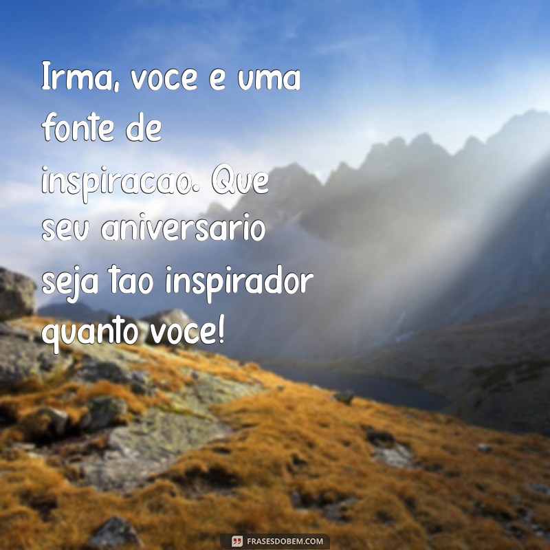 Melhores Frases de Aniversário para Celebrar Sua Irmã 