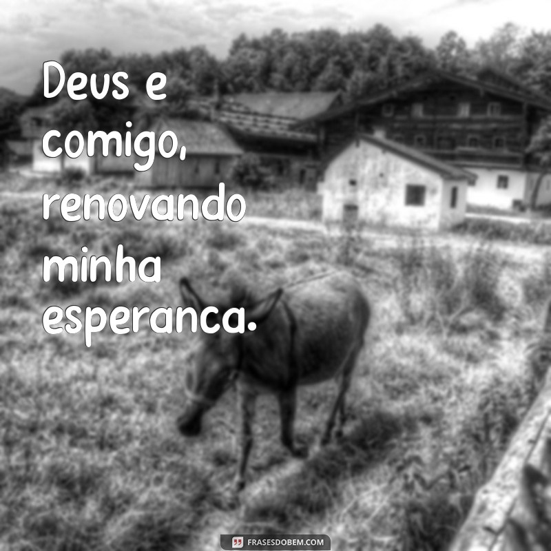 Deus é Comigo: Encontre Força e Esperança na Presença Divina 