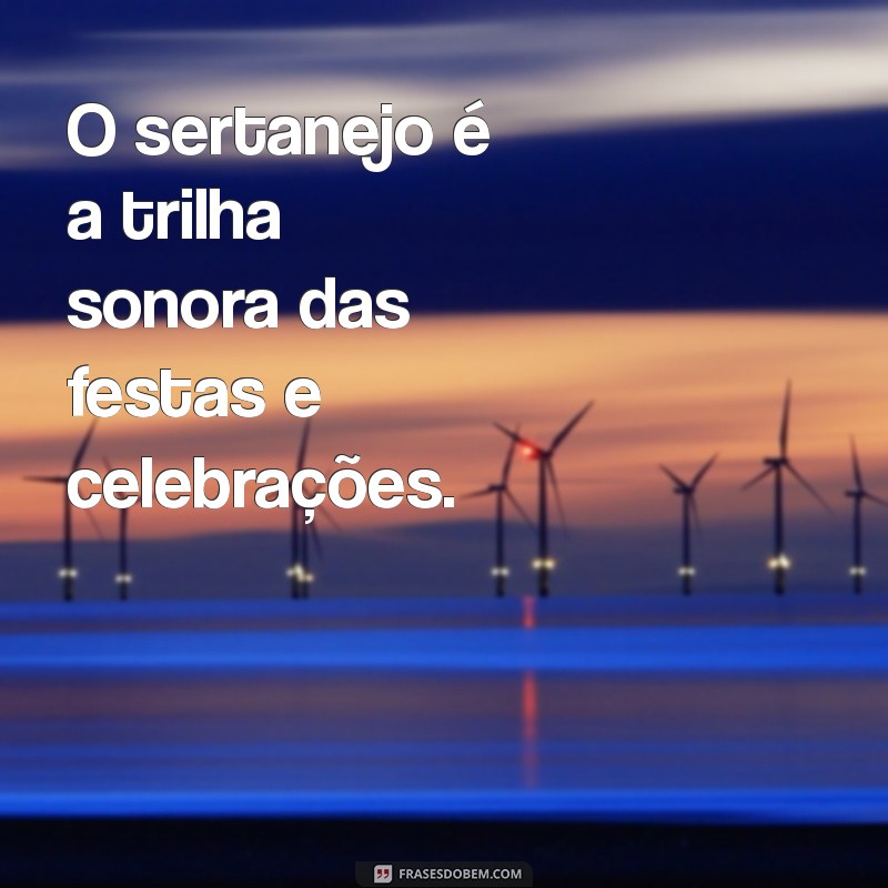 Os Benefícios de Ouvir Música Sertaneja: Conecte-se com a Cultura e Emoção 