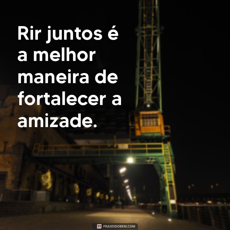 Frases Inspiradoras de Amizade Verdadeira para Status nas Redes Sociais 